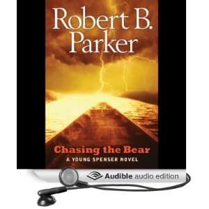  the Bear A Young Spenser Novel (Audible Audio Edition) Robert 