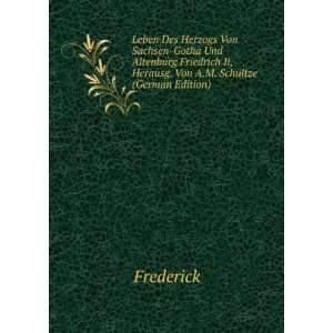  Schultze (German Edition) Frederick 9785875926310  Books