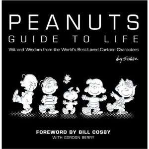    Peanuts Guide To Life [Hardcover]: Charles M. Schulz: Books