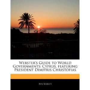   to World Governments: Cyprus, featuring President Dimitris Christofias