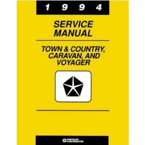   : 1994 TOWN & COUNTRY CARAVAN VOYAGER Service Manual Book: Automotive