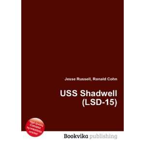  USS Shadwell (LSD 15) Ronald Cohn Jesse Russell Books