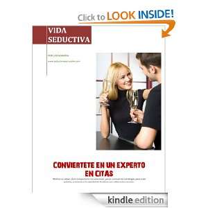 Conviertete en un experto en citas (Spanish Edition) Luis Kasanova 