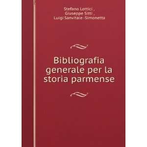    Giuseppe Sitti , Luigi Sanvitale  Simonetta Stefano Lottici  Books