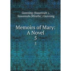   Novel. 5 Susannah (Minifie ) Gunning Gunning (Susannah ) Books