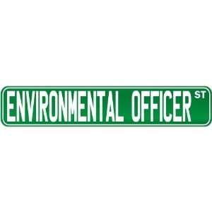    Environmental Officer Street Sign Signs  Street Sign Occupations