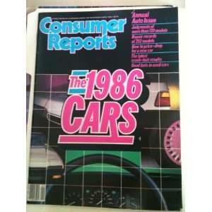 Consumer Reports   The 1986 Cars Annual Issue   April 1986