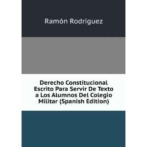   Militar (Spanish Edition): RamÃ³n RodrÃ­guez:  Books