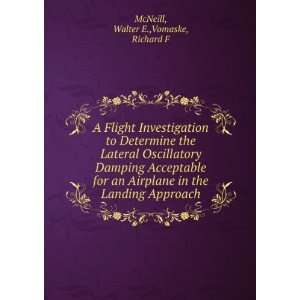   in the Landing Approach Walter E.,Vomaske, Richard F McNeill Books