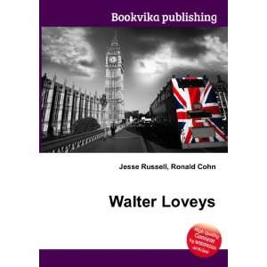  Walter Loveys Ronald Cohn Jesse Russell Books