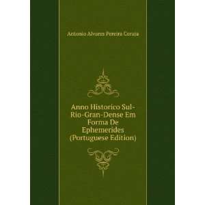   (Portuguese Edition): Antonio Alvares Pereira Coruja: Books