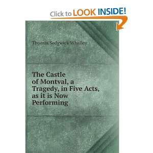   Five Acts, as it is Now Performing . Thomas Sedgwick Whalley Books