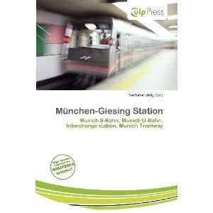    München Giesing Station (9786200878083) Nethanel Willy Books