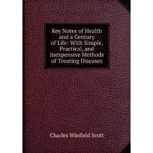   Methods of Treating Diseases Charles Winfield Scott Books