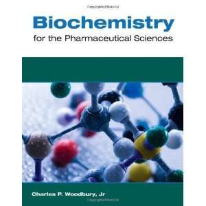   Pharmaceutical Sciences [Paperback] Charles P. Woodbury Jr. Books