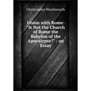  Union with Rome: Christopher Wordsworth: Books