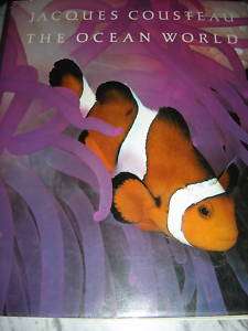 THE OCEAN WORLD ~ BY JACQUES COUSTEAU ~ 1985 HB BOOK  