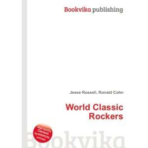  World Classic Rockers Ronald Cohn Jesse Russell Books