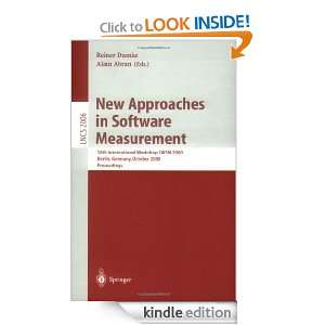 New Approaches in Software Measurement: 10th International Workshop 
