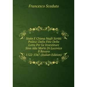   Il Bavaro 1122 1347 (Italian Edition) Francesco Scaduto Books
