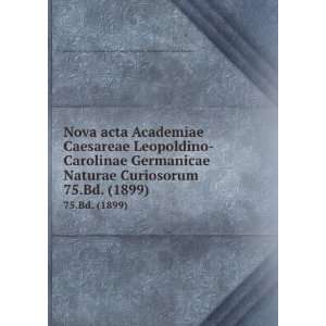  Nova acta Academiae Caesareae Leopoldino Carolinae 