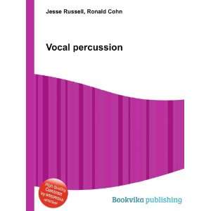  Vocal percussion Ronald Cohn Jesse Russell Books