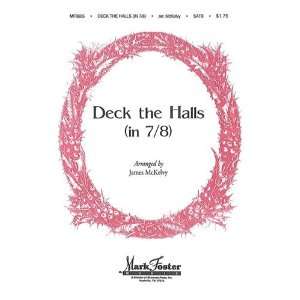  Deck the Halls in 7/8   SATB Choral Sheet Music Musical 