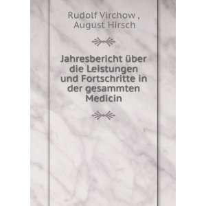   in der gesammten Medicin August Hirsch Rudolf Virchow  Books