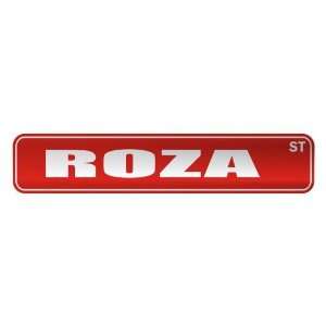   ROZA ST  STREET SIGN NAME: Home Improvement