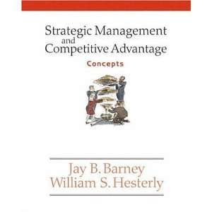   and Competitive Advantage Concepts [Paperback] Jay Barney Books