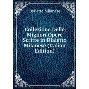   in Dialetto Milanese (Italian Edition) Dialetto Milanese Books