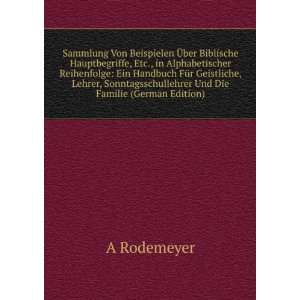   Und Die Familie (German Edition) (9785877778498) A Rodemeyer Books