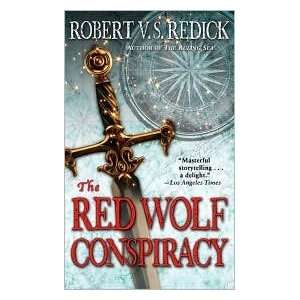  The Red Wolf Conspiracy by Robert V. S. Redick: Books