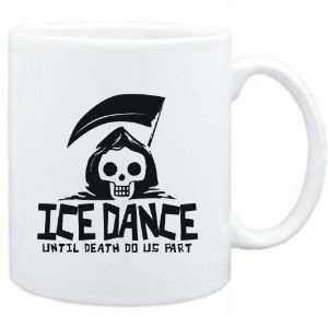  Mug White  Ice Dance UNTIL DEATH SEPARATE US  Sports 