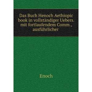  Das Buch Henoch Aethiopic book in vollstÃ¤ndiger Uebers 