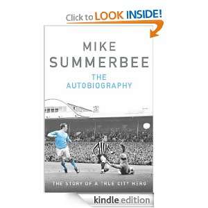 Mike Summerbee Mike Summerbee  Kindle Store