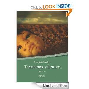Tecnologie affettive (Indicativo presente) (Italian Edition) Maurizio 