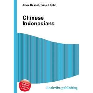  Chinese Indonesians Ronald Cohn Jesse Russell Books