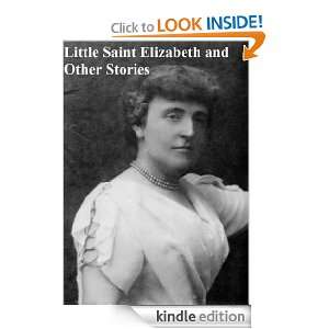 Little Saint Elizabeth and Other Stories Frances Hodgson Burnett 