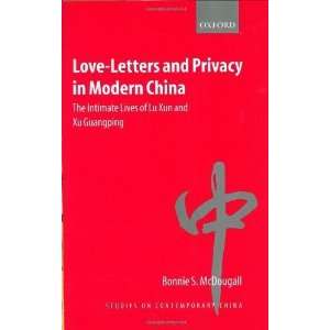  Love Letters and Privacy in Modern China: The Intimate 