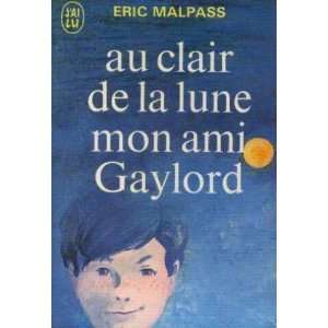  Au clair de la lune Eric Malpass Books