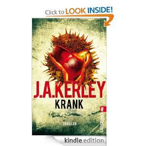 Krank (German Edition) Jack Kerley, Bettina Zeller  