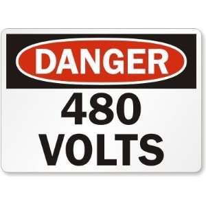  Danger: 480 Volts Laminated Vinyl Sign, 5 x 3.5 Office 