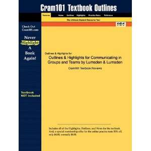 Studyguide for Communicating in Groups and Teams by Lumsden & Lumsden 