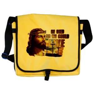  Messenger Bag Jesus He Died So We Could Live Everything 