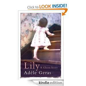 Lily (Quick Reads): Adele Geras:  Kindle Store