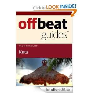 Kuta Travel Guide Offbeat Guides  Kindle Store