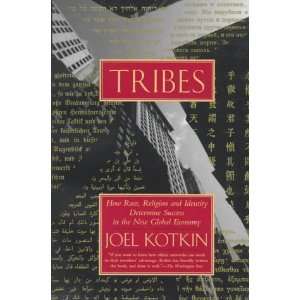   Success in the New Global Economy [Paperback]: Joel Kotkin: Books