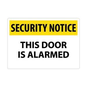     Security Notice, This Door Is Alarmed, 14 X 20, .040 Aluminum