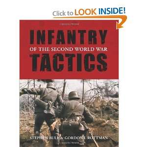  Infantry Tactics of the Second World War (General Military 